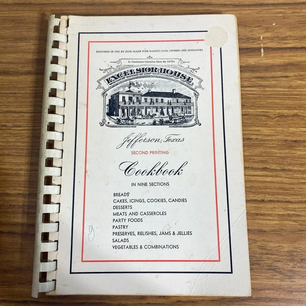 Excelsior House 1968 Vintage Cookbook Jessie Allen Wise Garden Club Jefferson TX